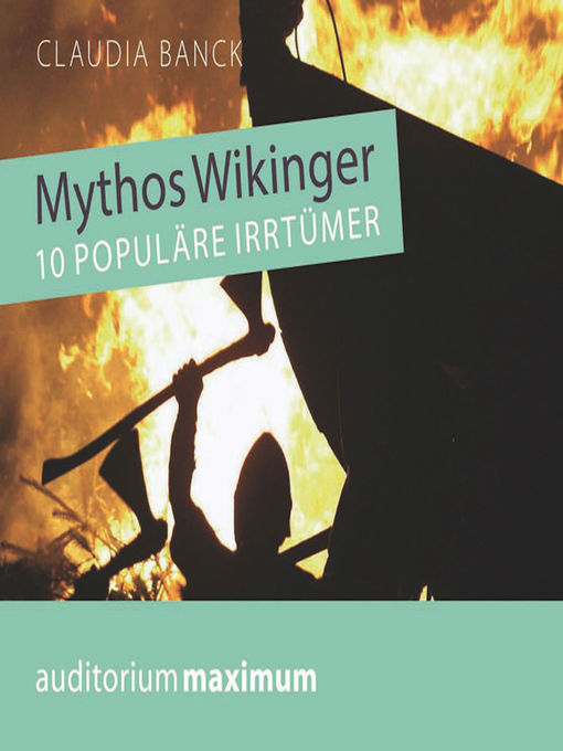 Title details for Mythos Wikinger (Ungekürzt) by Claudia Banck - Available